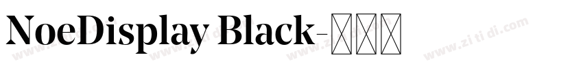 NoeDisplay Black字体转换 NoeDisplay Black字体转换
